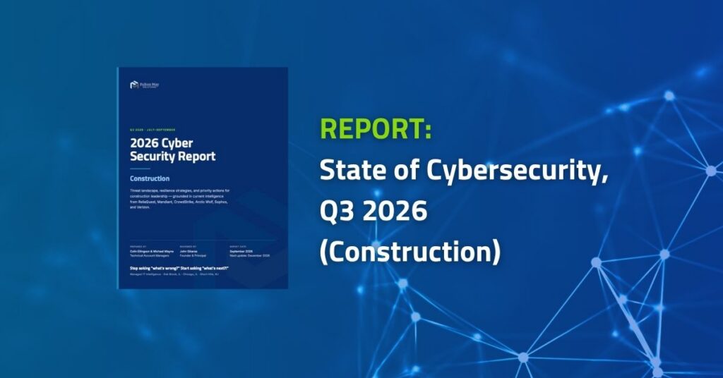 State of Cybersecurity Report Q3 2026 Construction
